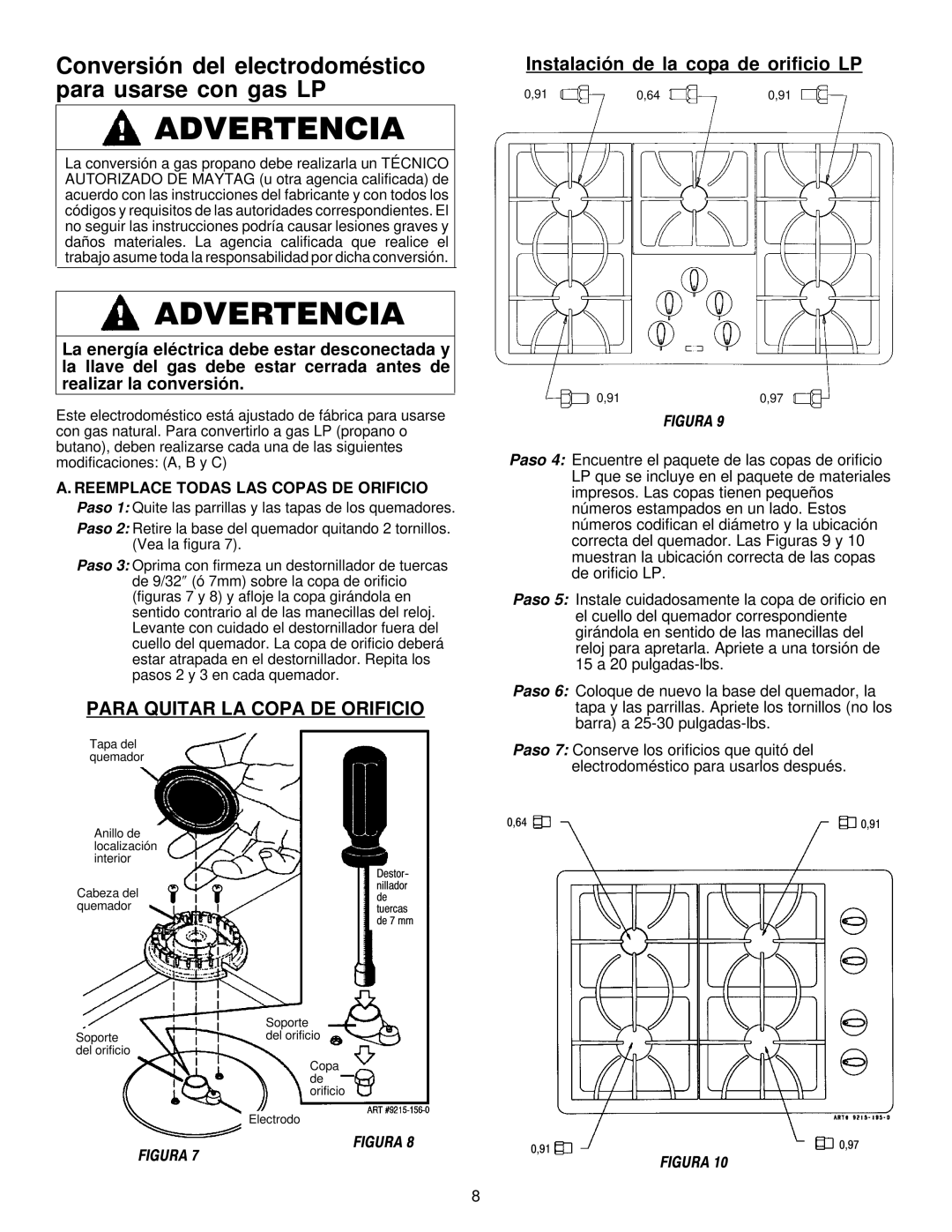 Maytag MGC5536 installation manual Para Quitar LA Copa DE Orificio, Instalación de la copa de orificio LP 