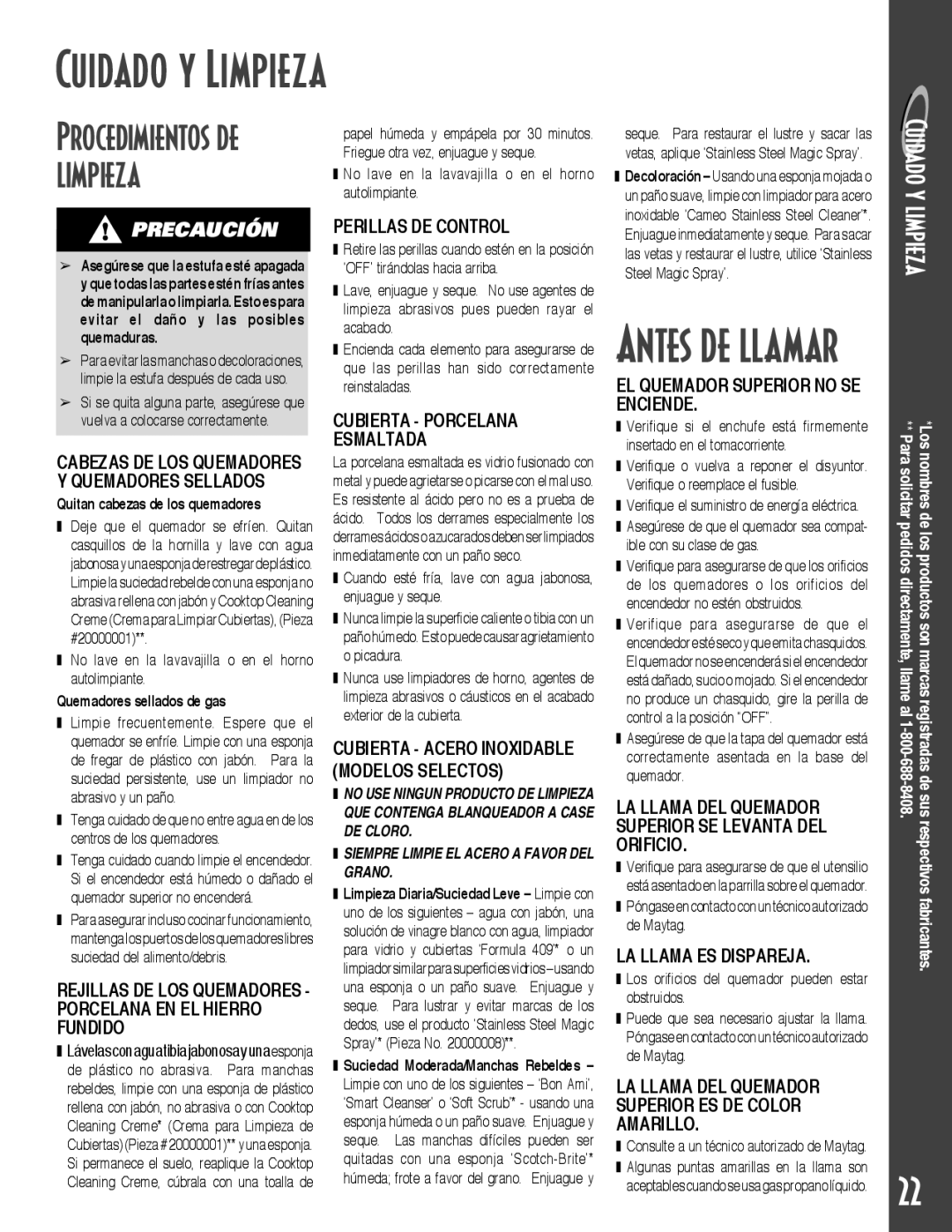 Maytag MGC5536BDW warranty Cuidado y Limpieza, Perillas DE Control, Cubierta Porcelana Esmaltada, LA Llama ES Dispareja 