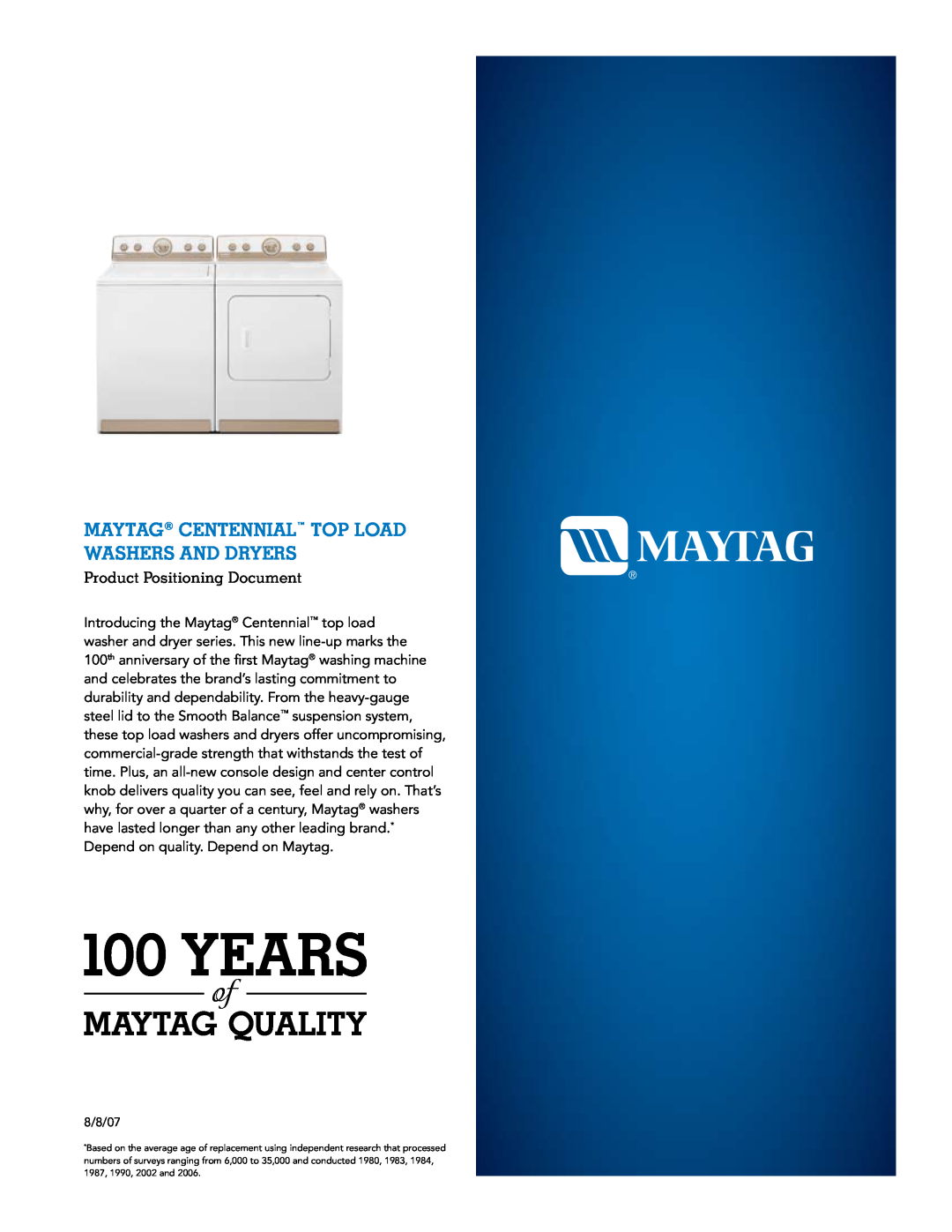 Maytag MED, MGD5600T manual maytag CENTENNIAL Top Load Washers and Dryers, Product Positioning Document 