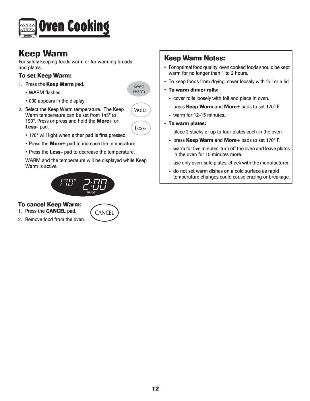 Maytag MGR5775QDW manual Keep Warm Notes, To set Keep Warm, To cancel Keep Warm, Oven Cooking 