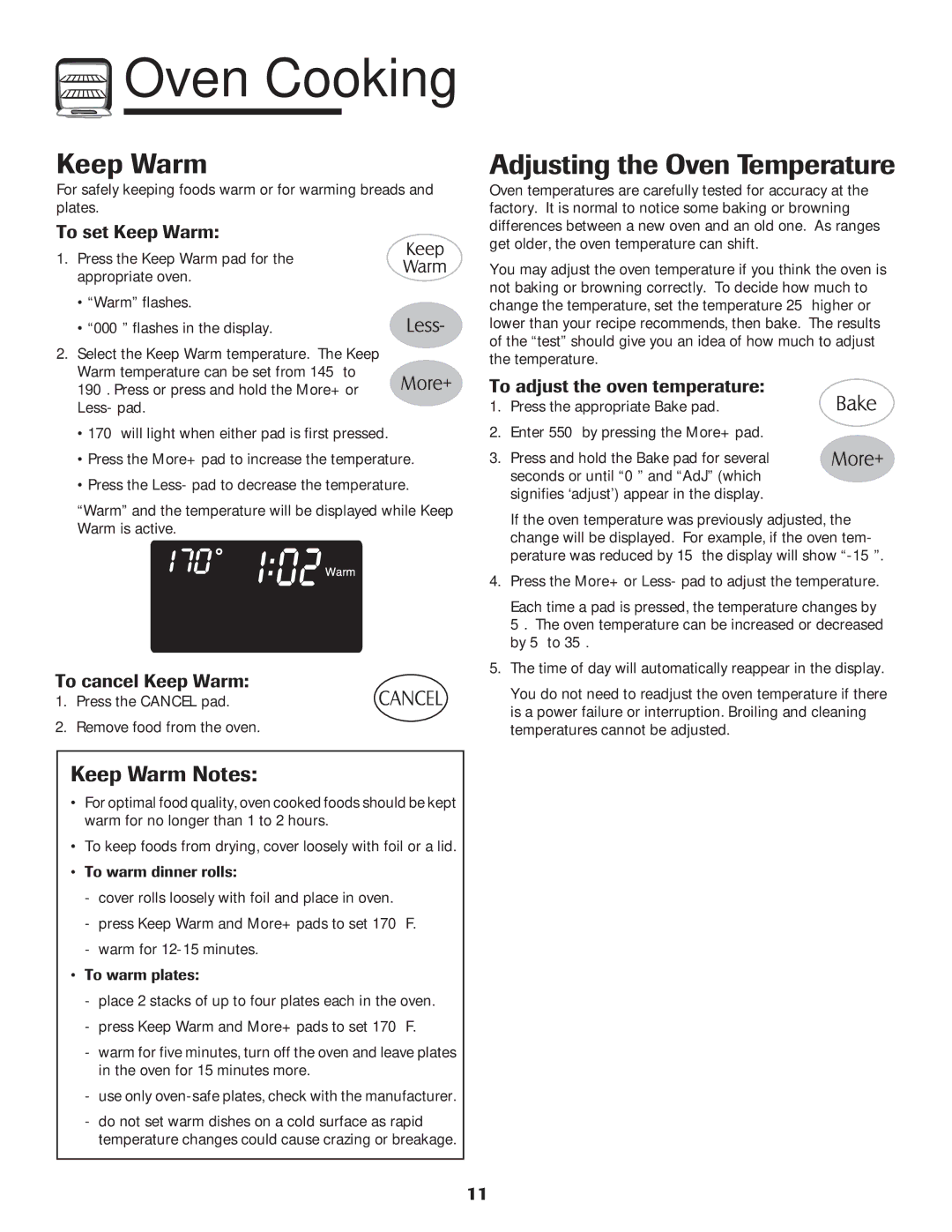 Maytag MGR6751BDW manual Adjusting the Oven Temperature, Keep Warm Notes 