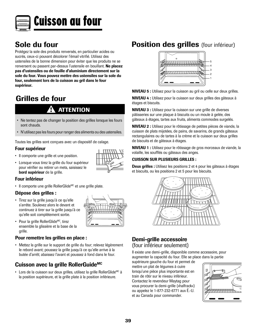 Maytag MGR6751BDW Sole du four, Grilles de four, Position des grilles four inférieur, Cuisson avec la grille RollerGuideMC 