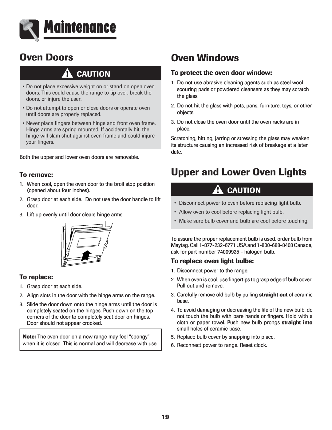 Maytag MGR6751BDW Maintenance, Oven Doors, Oven Windows, Upper and Lower Oven Lights, To protect the oven door window 