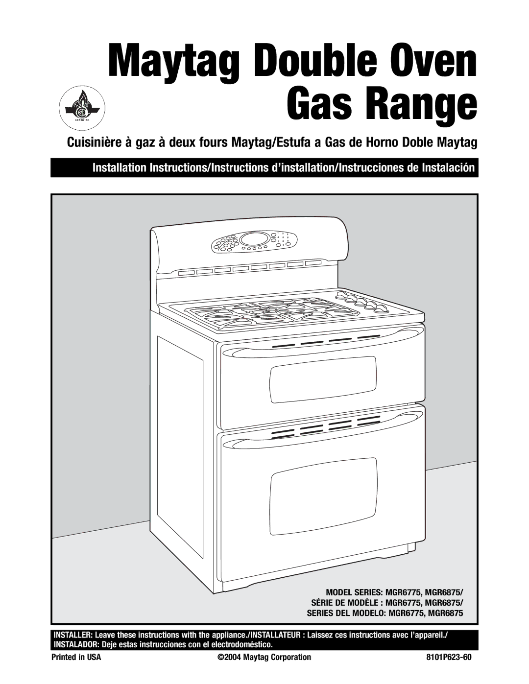 Maytag MGR6775, MGR6875 installation instructions Maytag Double Oven Gas Range, Maytag Corporation 