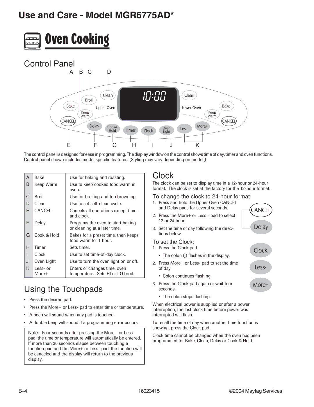 Maytag MGR6875ADB/Q/S/W, MGR6775ADB/Q/S/W manual To change the clock to 24-hour format, To set the Clock 