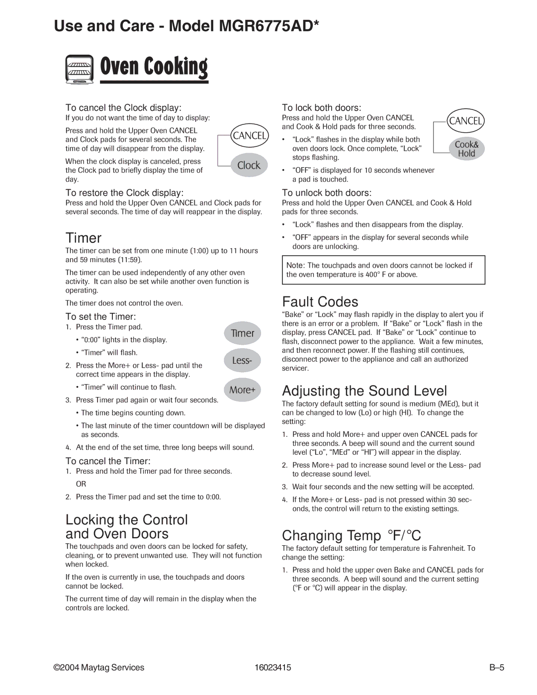 Maytag MGR6775ADB/Q/S/W Timer, Locking the Control Oven Doors, Fault Codes, Adjusting the Sound Level, Changing Temp F/C 