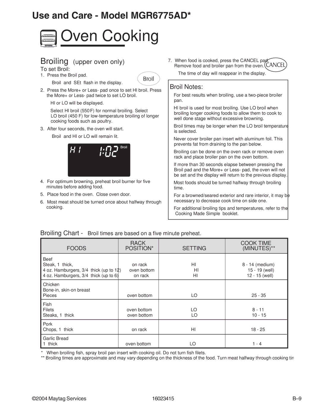 Maytag MGR6775ADB/Q/S/W, MGR6875ADB/Q/S/W manual Broiling upper oven only, To set Broil 