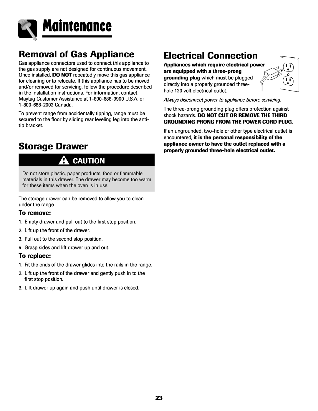 Maytag MGS5875BDW Removal of Gas Appliance, Storage Drawer, Electrical Connection, Maintenance, To remove, To replace 