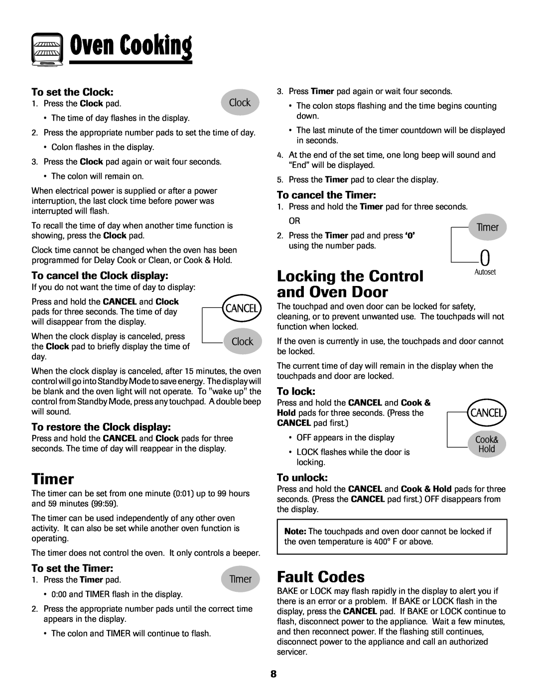 Maytag MGS5875BDW Timer, Locking the Control and Oven Door, Fault Codes, To set the Clock, To cancel the Clock display 