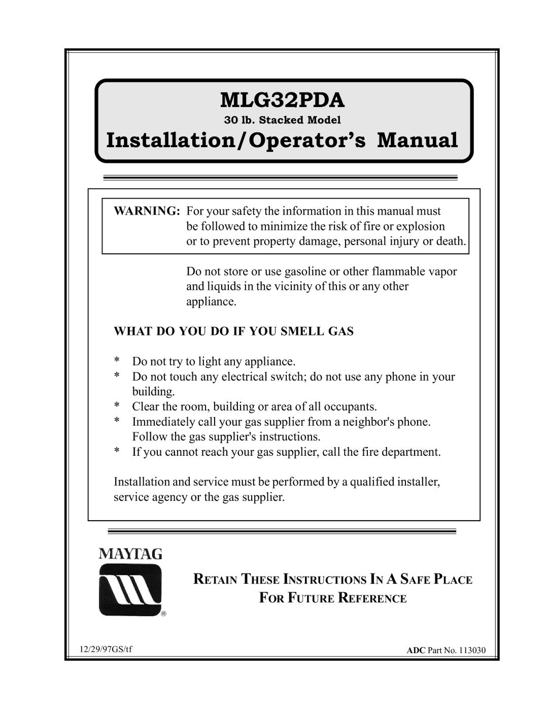 Maytag MLG32PDA manual What do YOU do if YOU Smell GAS 