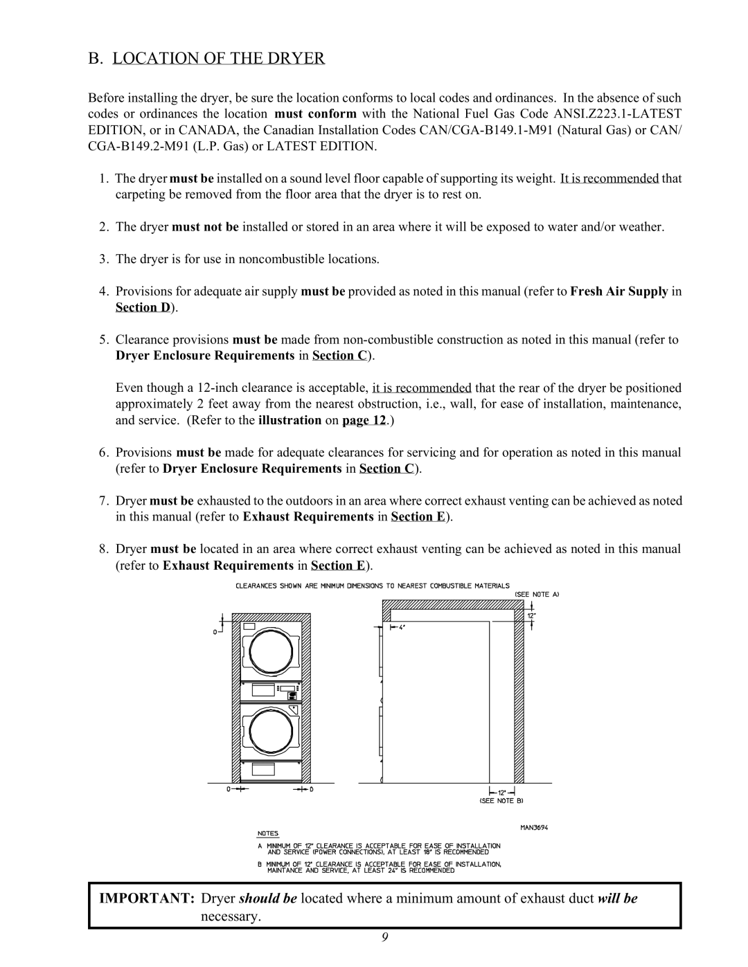 Maytag MLG32PDA manual Location of the Dryer 