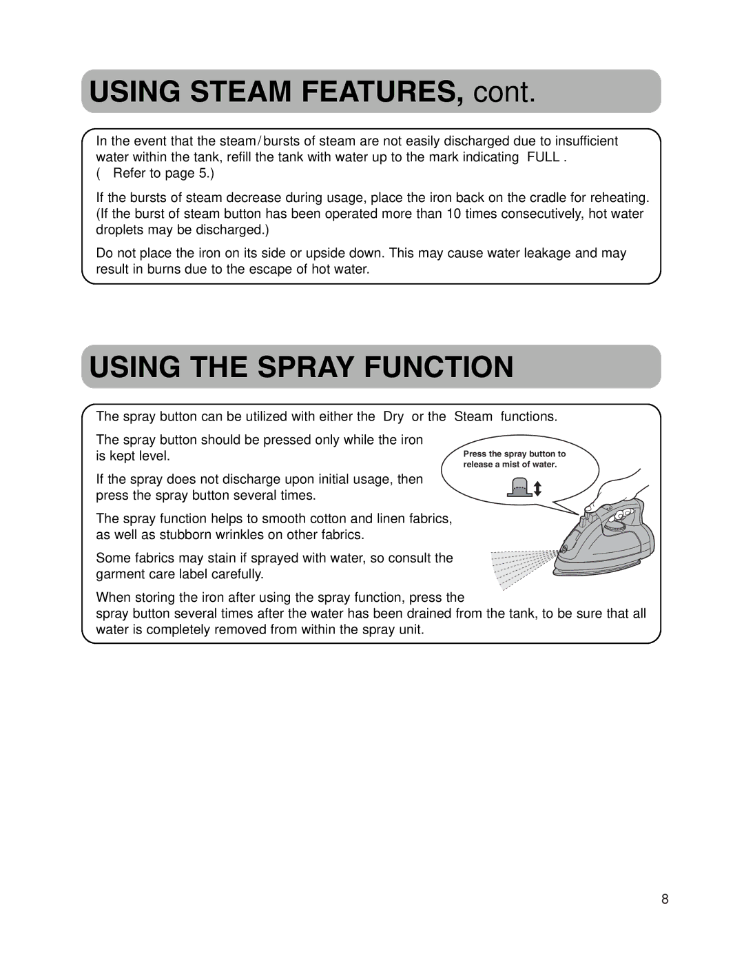 Maytag MLI7000AAW warranty Using Steam FEATURES, Using the Spray Function 