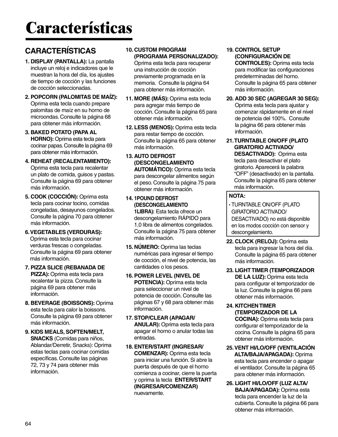 Maytag MMV4205BA important safety instructions Características, Consulte la página 69 para obtener más información, Nota 