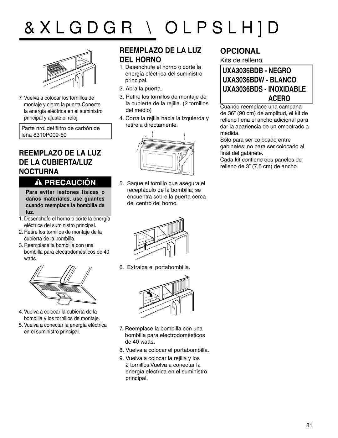 Maytag MMV4205BA Reemplazo DE LA LUZ DEL Horno, Opcional, Acero, Parte nro. del filtro de carbón de leña 8310P009-60 