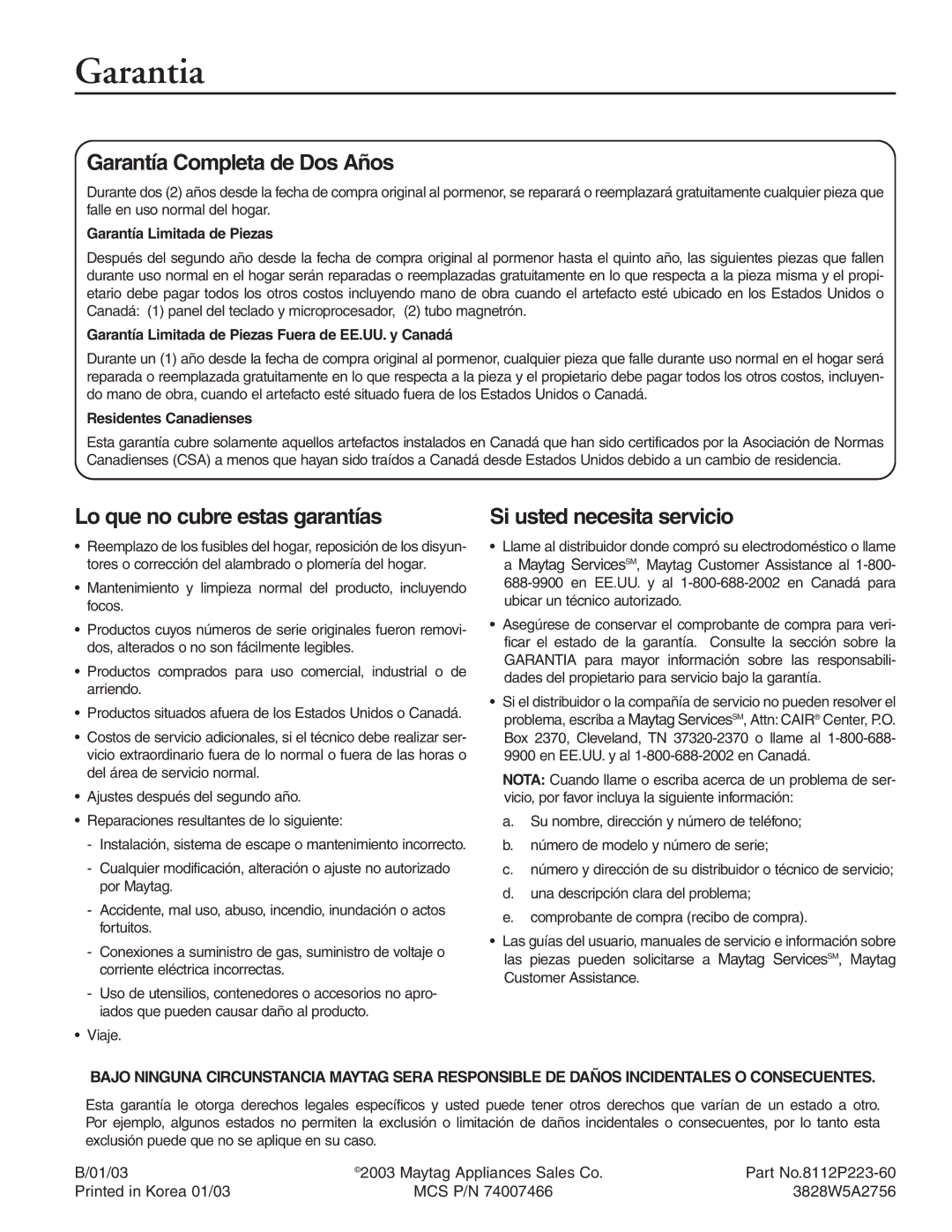 Maytag MMV51566AA/MMV5156AC owner manual Garantia, Garantía Completa de Dos Años, Lo que no cubre estas garantías 