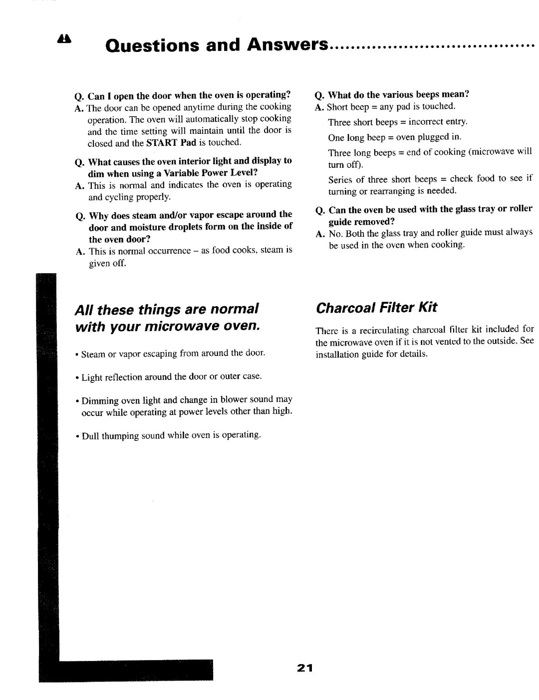 Maytag MMV5OOOB Questions and Answers, Can I open the door when the oven is operating?, What do the various beeps mean? 