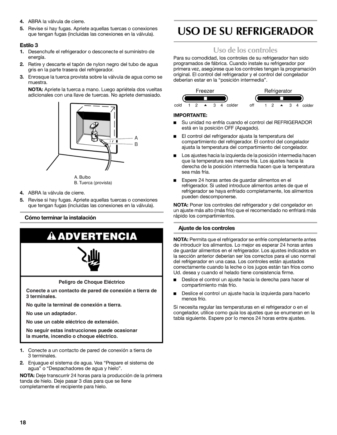 Maytag MSD2254VEW USO DE SU Refrigerador, Uso de los controles, Cómo terminar la instalación, Ajuste de los controles 