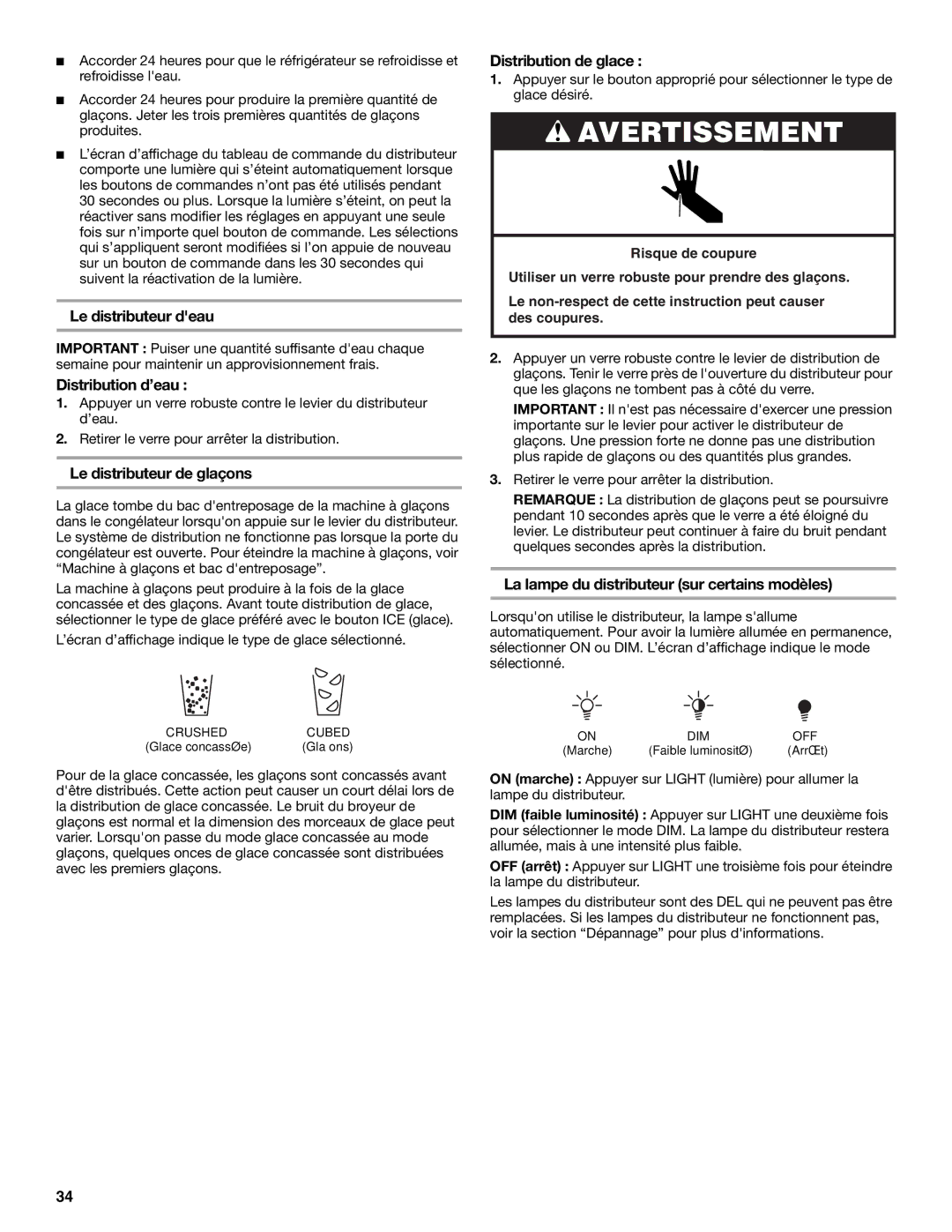 Maytag MSD2254VEW Le distributeur deau, Distribution d’eau, Le distributeur de glaçons, Distribution de glace 