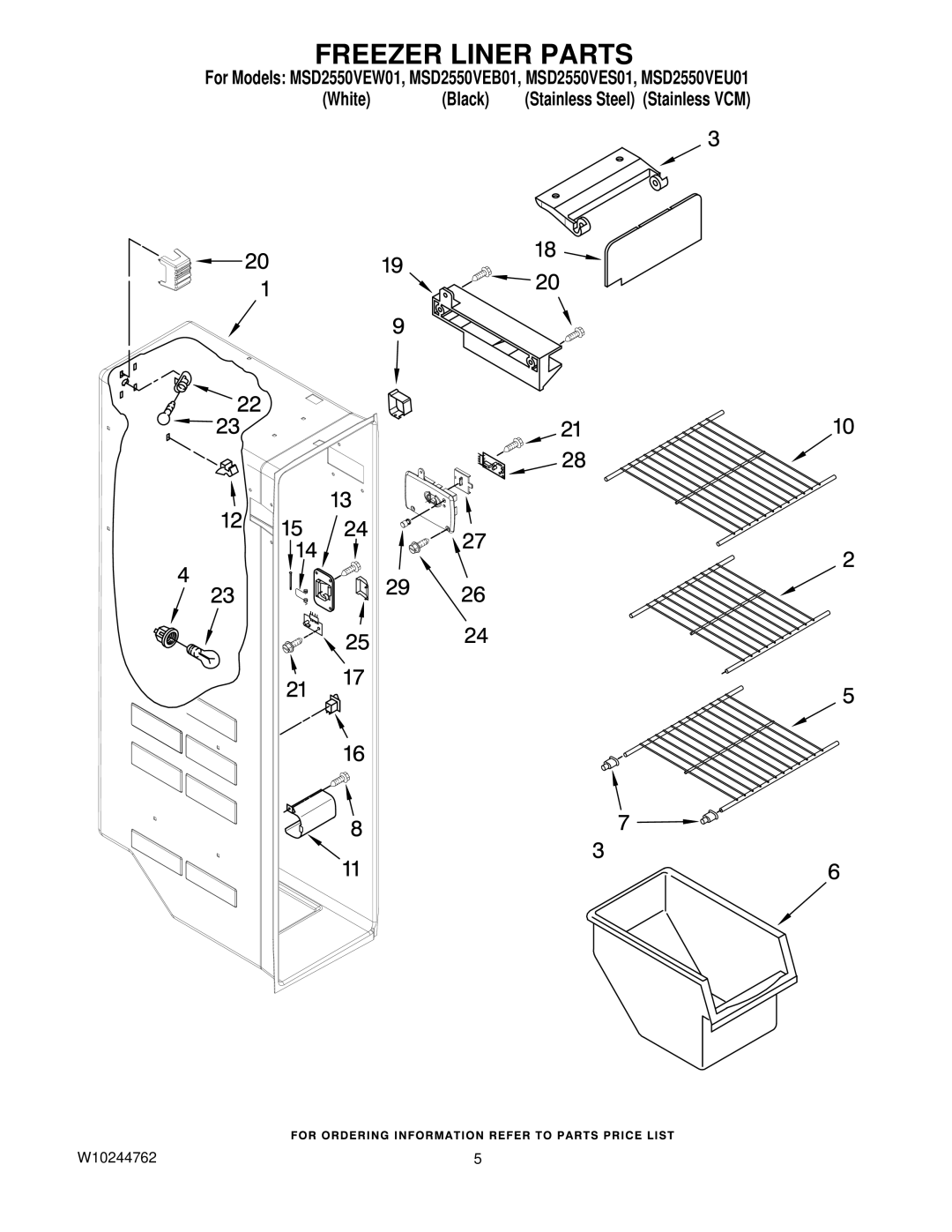 Maytag MSD2550VEW01, MSD2550VEU01, MSD2550VES01, MSD2550VEB01, W10244762 manual Freezer Liner Parts 