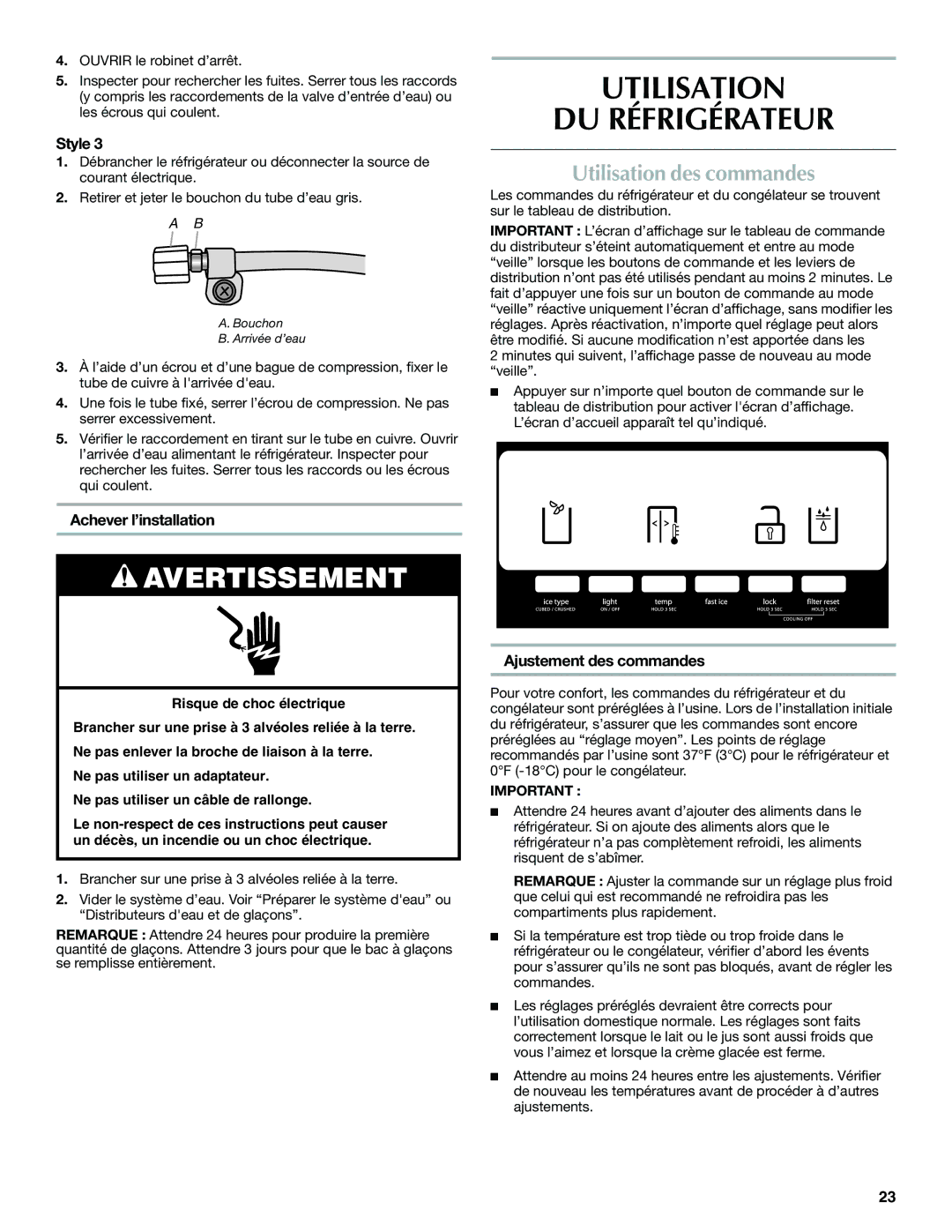 Maytag MSD2559XEM, MSD2559XEW, MSD2559XEB Utilisation DU Réfrigérateur, Utilisation des commandes, Achever l’installation 