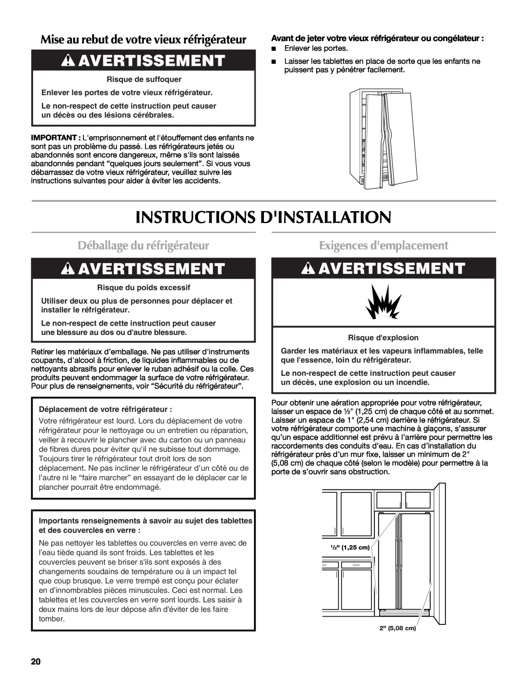 Maytag MSD2559XEM Instructions Dinstallation, Avertissement, Déballage du réfrigérateur, Exigences demplacement 