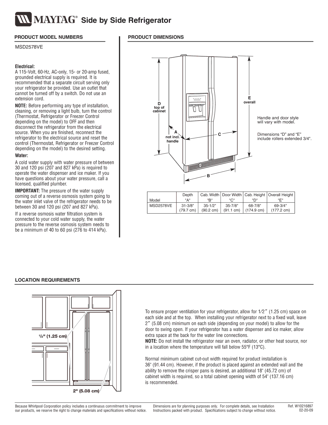 Maytag MSD2578VE dimensions Side by Side Refrigerator, Product Model Numbers, Product Dimensions, Location Requirements 