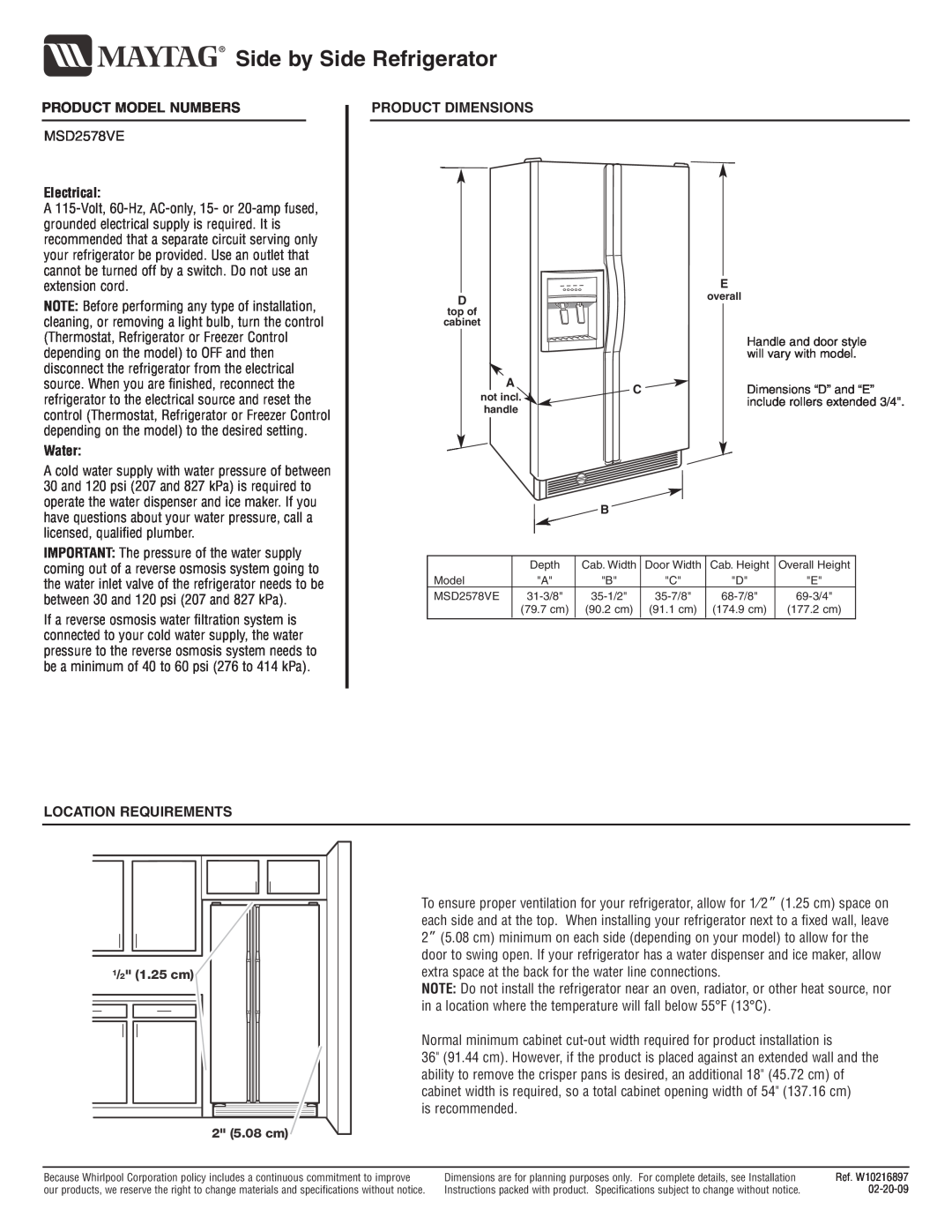 Maytag MSD2578VE dimensions Side by Side Refrigerator, Product Model Numbers, Product Dimensions, Electrical, Water 