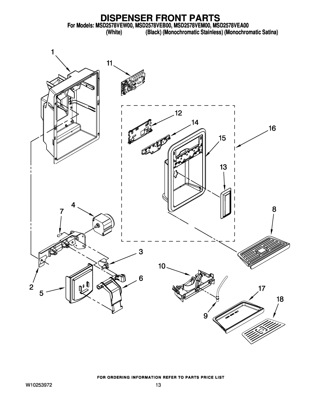 Maytag manual Dispenser Front Parts, For Models MSD2578VEW00, MSD2578VEB00, MSD2578VEM00, MSD2578VEA00, White 