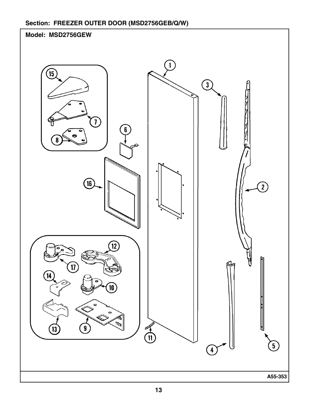 Maytag manual Section Freezer Outer Door MSD2756GEB/Q/W Model MSD2756GEW 