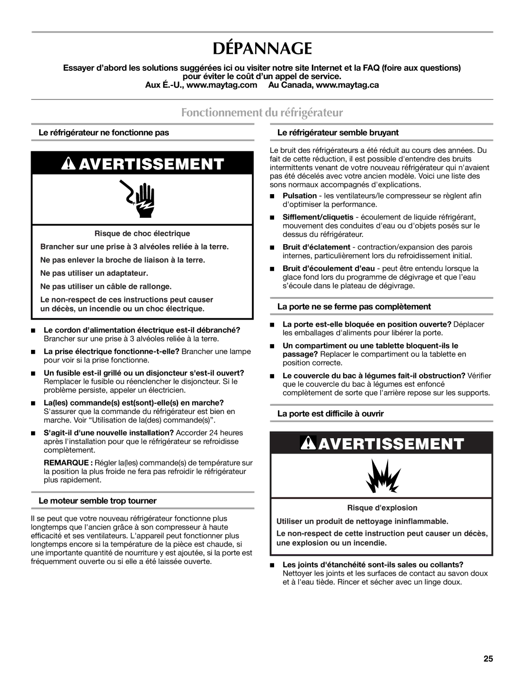 Maytag W10312244A, MTB2254EES, W10312243A installation instructions Dépannage, Fonctionnement du réfrigérateur 