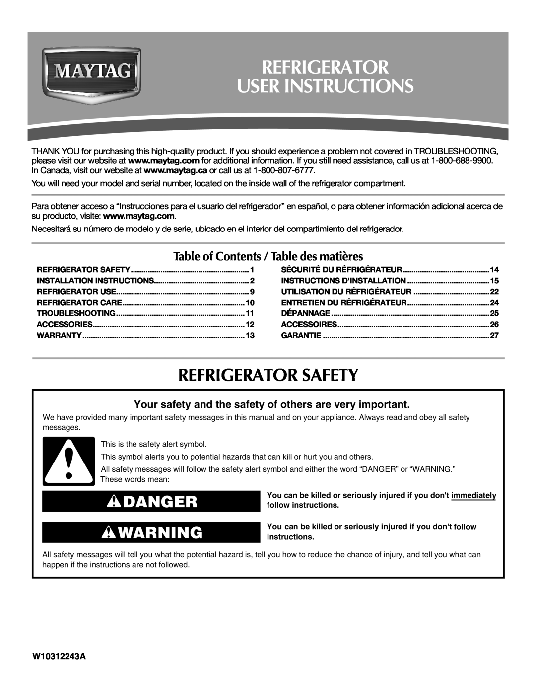 Maytag W10312244A installation instructions Refrigerator User Instructions, Refrigerator Safety, Danger, W10312243A 