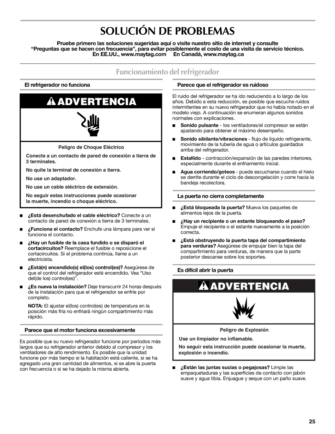 Maytag MTB2254EEW installation instructions Solución DE Problemas, Funcionamiento del refrigerador 