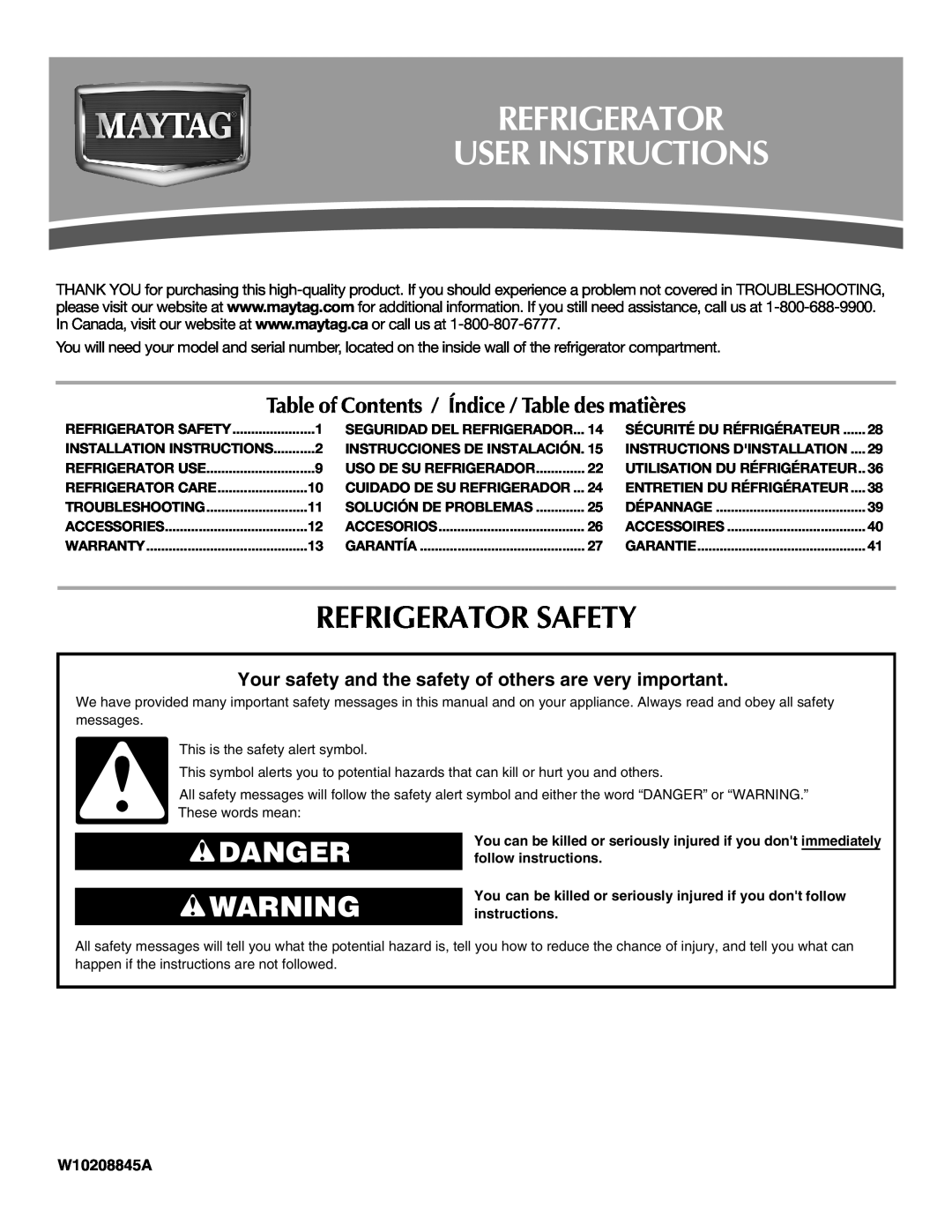 Maytag MTB2254EEW installation instructions Refrigerator User Instructions, Refrigerator Safety, Danger, W10208845A 