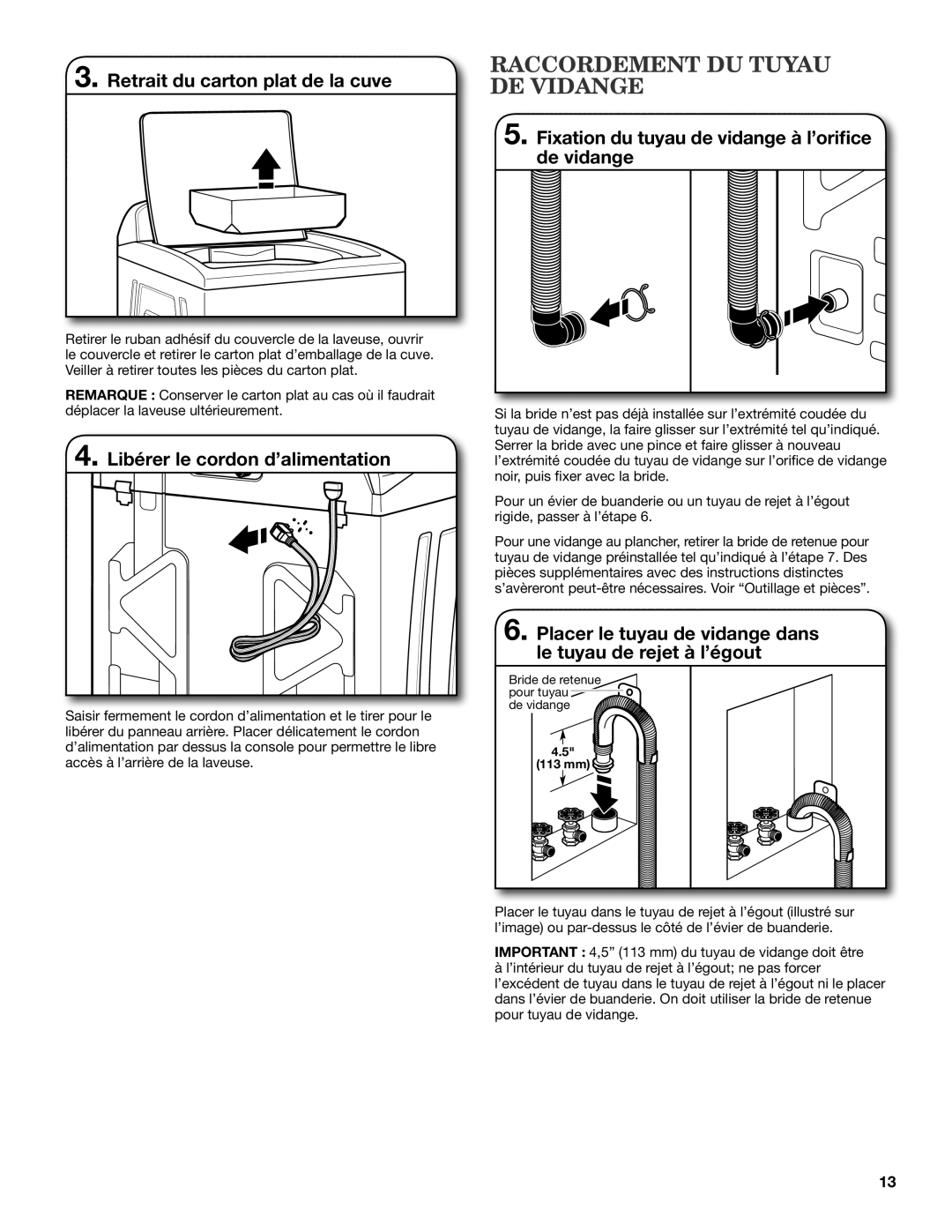 Maytag MVWX700XL Raccordement DU Tuyau, DE Vidange, Fixation du tuyau de vidange à l’orifice de vidange 