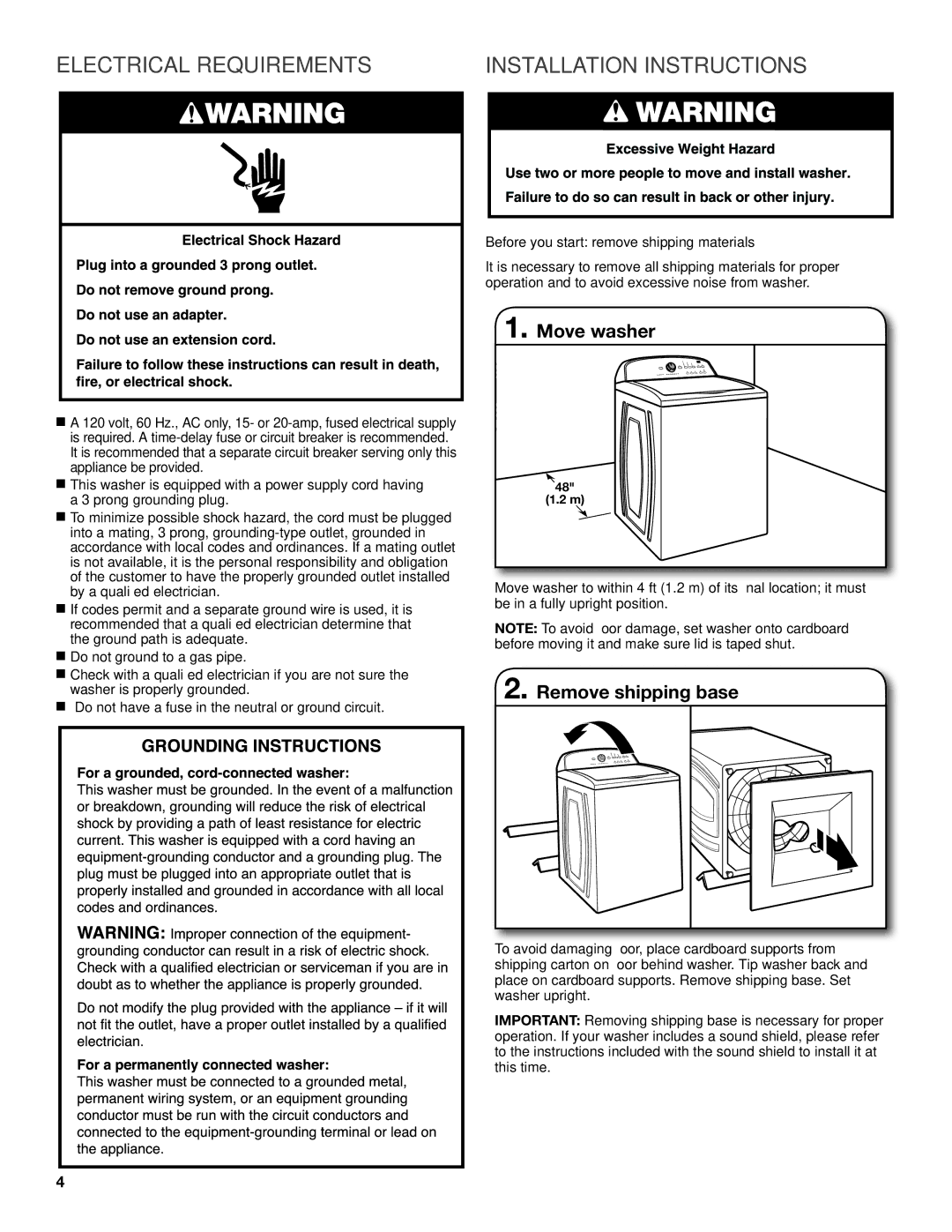 Maytag MVWX700XL Electrical Requirements Installation Instructions, Move washer, Remove shipping base 