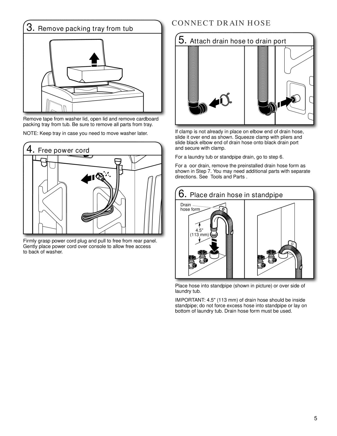 Maytag MVWX700XL Connect Drain Hose, Remove packing tray from tub, Attach drain hose to drain port, Free power cord 