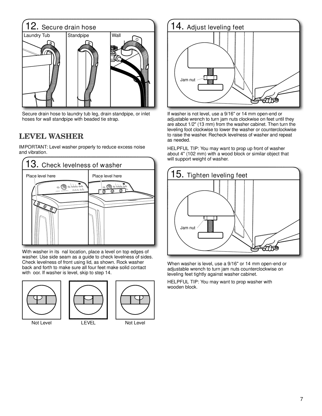 Maytag MVWX700XL Level Washer, Secure drain hose, Check levelness of washer, Adjust leveling feet, Tighten leveling feet 