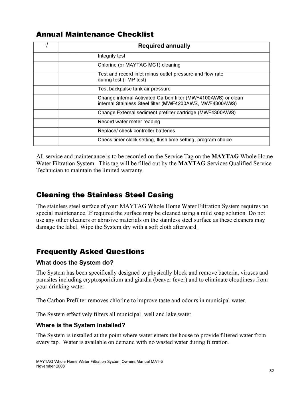 Maytag mwf4100aws Annual Maintenance Checklist, Cleaning the Stainless Steel Casing, Frequently Asked Questions 