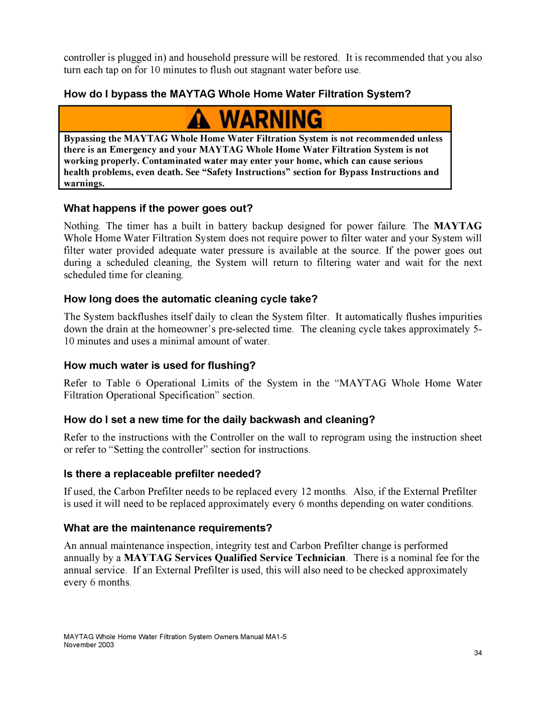 Maytag mwf4100aws owner manual What happens if the power goes out?, How long does the automatic cleaning cycle take? 