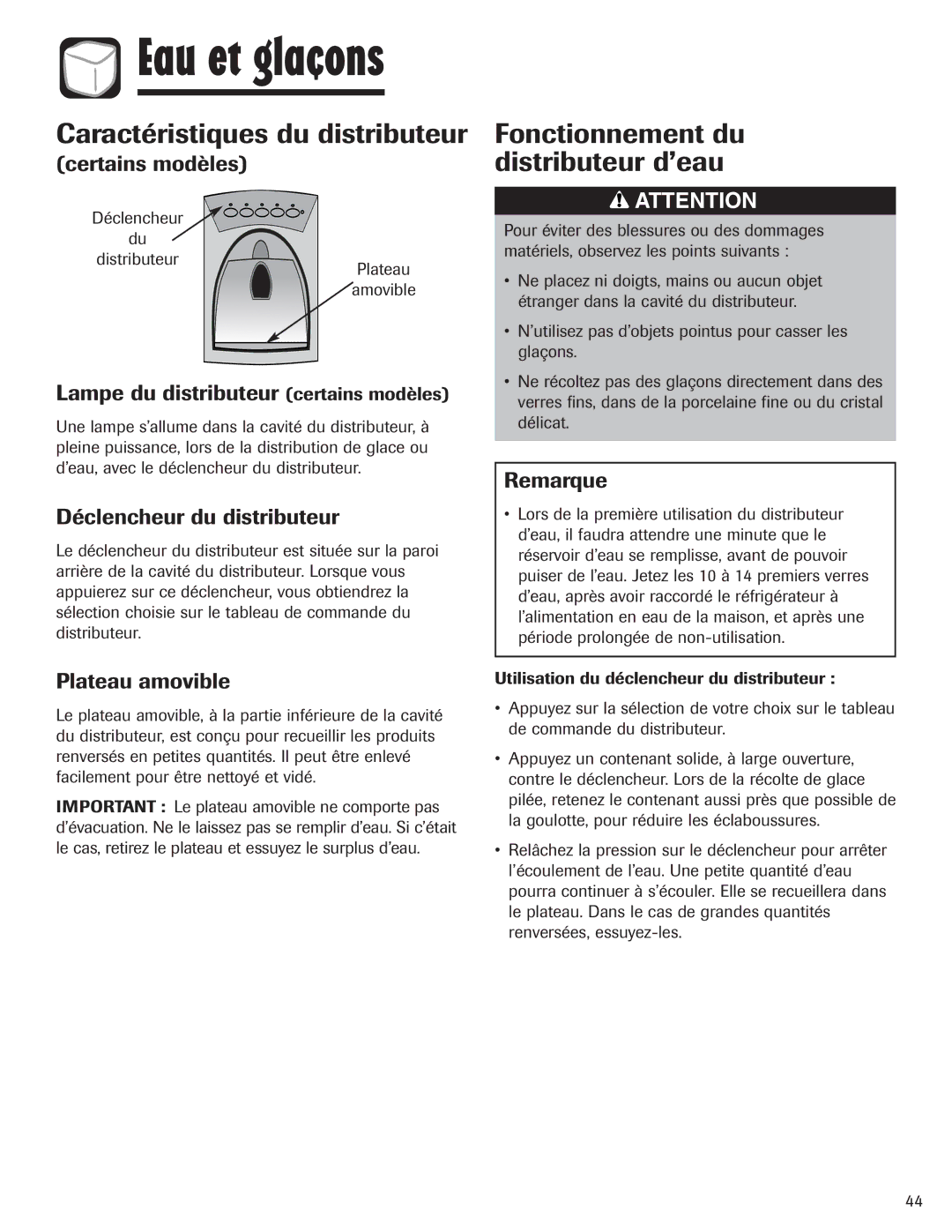 Maytag 12842130, MZD2665HEQ manual Caractéristiques du distributeur, Fonctionnement du distributeur d’eau 