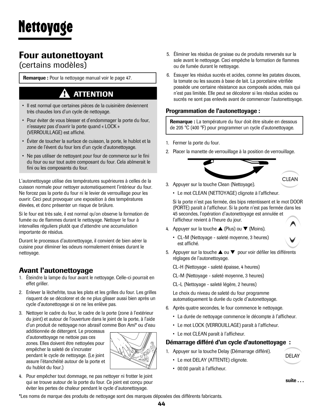 Maytag Oven warranty Nettoyage, Avant l’autonettoyage, Programmation de l’autonettoyage, ’autonettoyage ne nettoie pas ces 