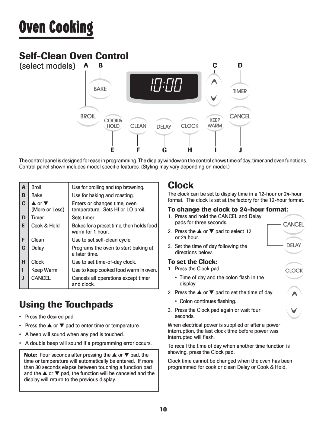 Maytag warranty Self-CleanOven Control, Clock, select models A B, E F G H I J, To change the clock to 24-hourformat 