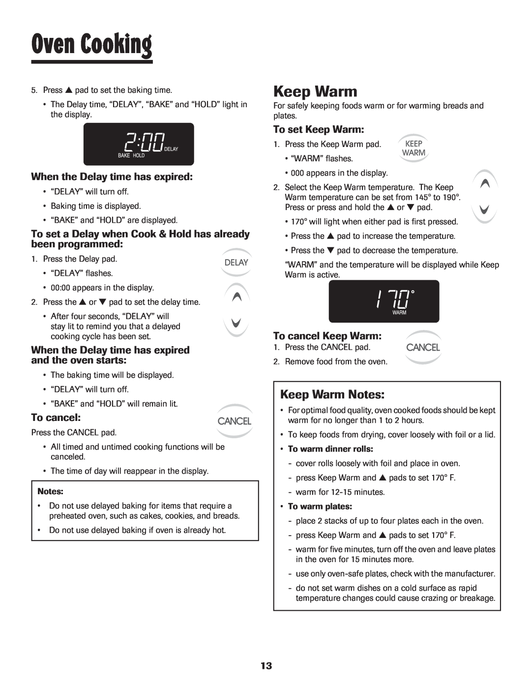 Maytag Keep Warm Notes, When the Delay time has expired, To set Keep Warm, To cancel Keep Warm, Oven Cooking 