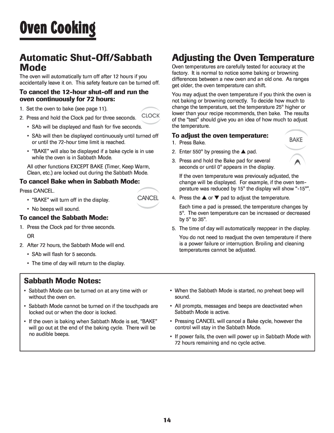 Maytag Automatic Shut-Off/SabbathMode, Adjusting the Oven Temperature, Sabbath Mode Notes, To cancel the Sabbath Mode 