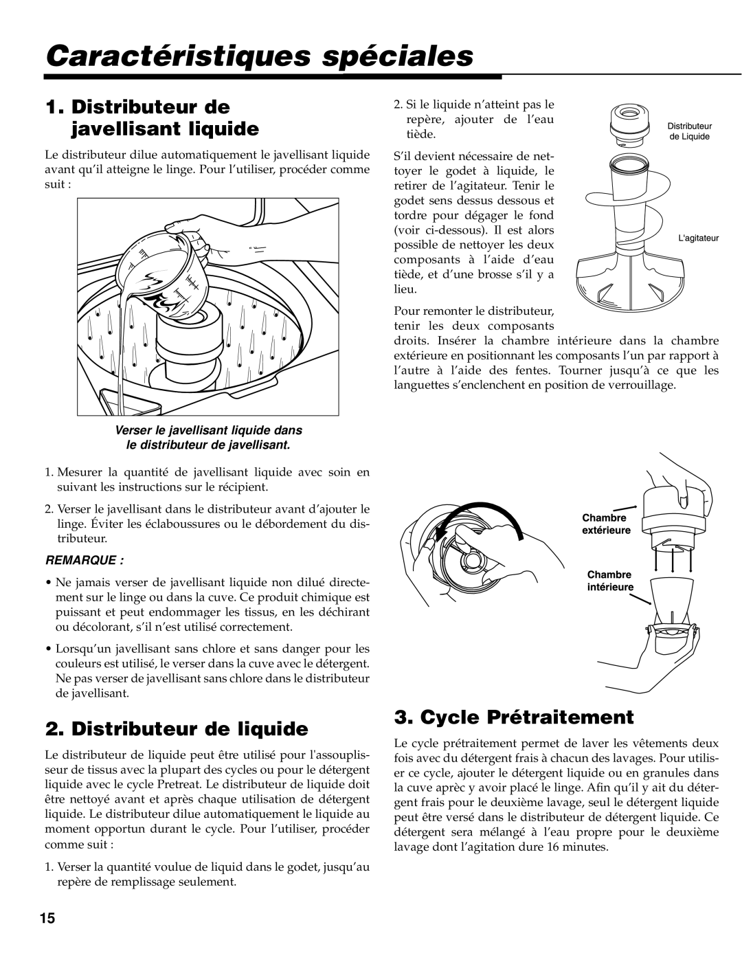 Maytag PAV3360, PAV3300, PAV3240 Caractéristiques spéciales, Distributeur de javellisant liquide, Distributeur de liquide 