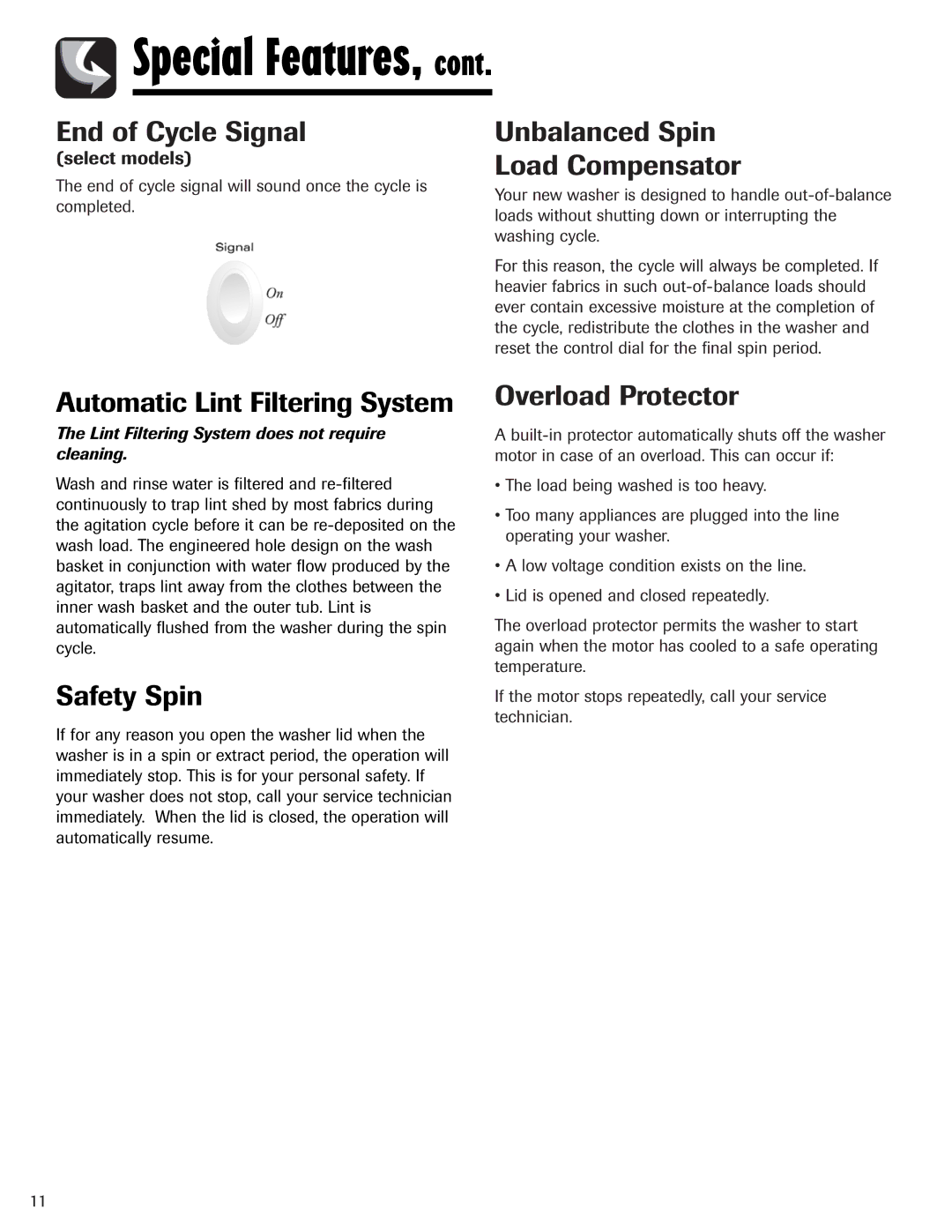 Maytag PAVT-1 warranty End of Cycle Signal, Unbalanced Spin Load Compensator, Automatic Lint Filtering System, Safety Spin 