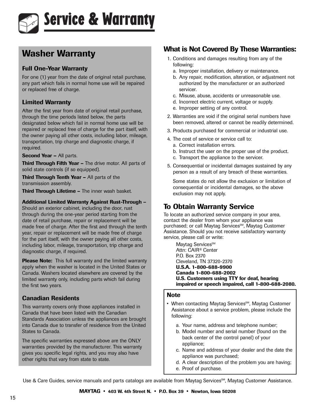 Maytag PAVT-1 warranty Washer Warranty, What is Not Covered By These Warranties, To Obtain Warranty Service 