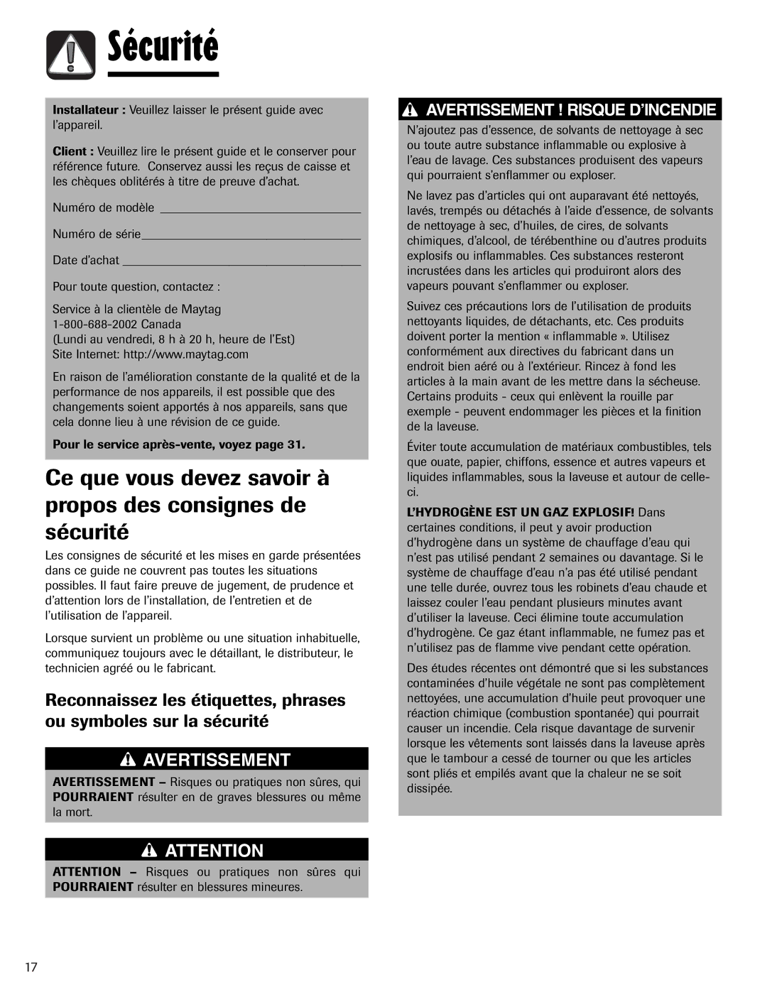 Maytag PAVT-1 warranty Sécurité, Ce que vous devez savoir à propos des consignes de sécurité 