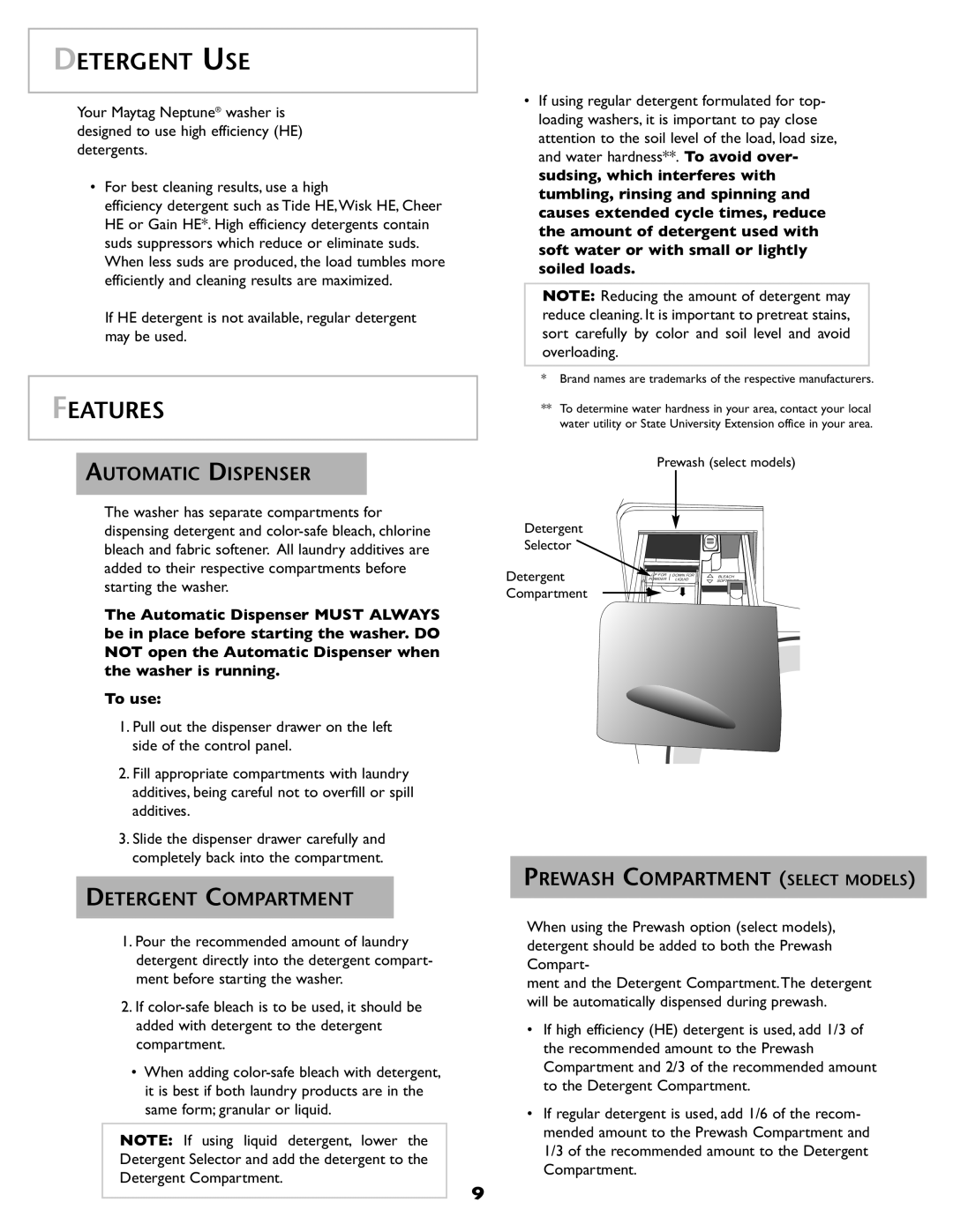 Maytag pmn warranty Detergent USE, Features, Automatic Dispenser, Detergent Compartment, Prewash Compartment Select Models 