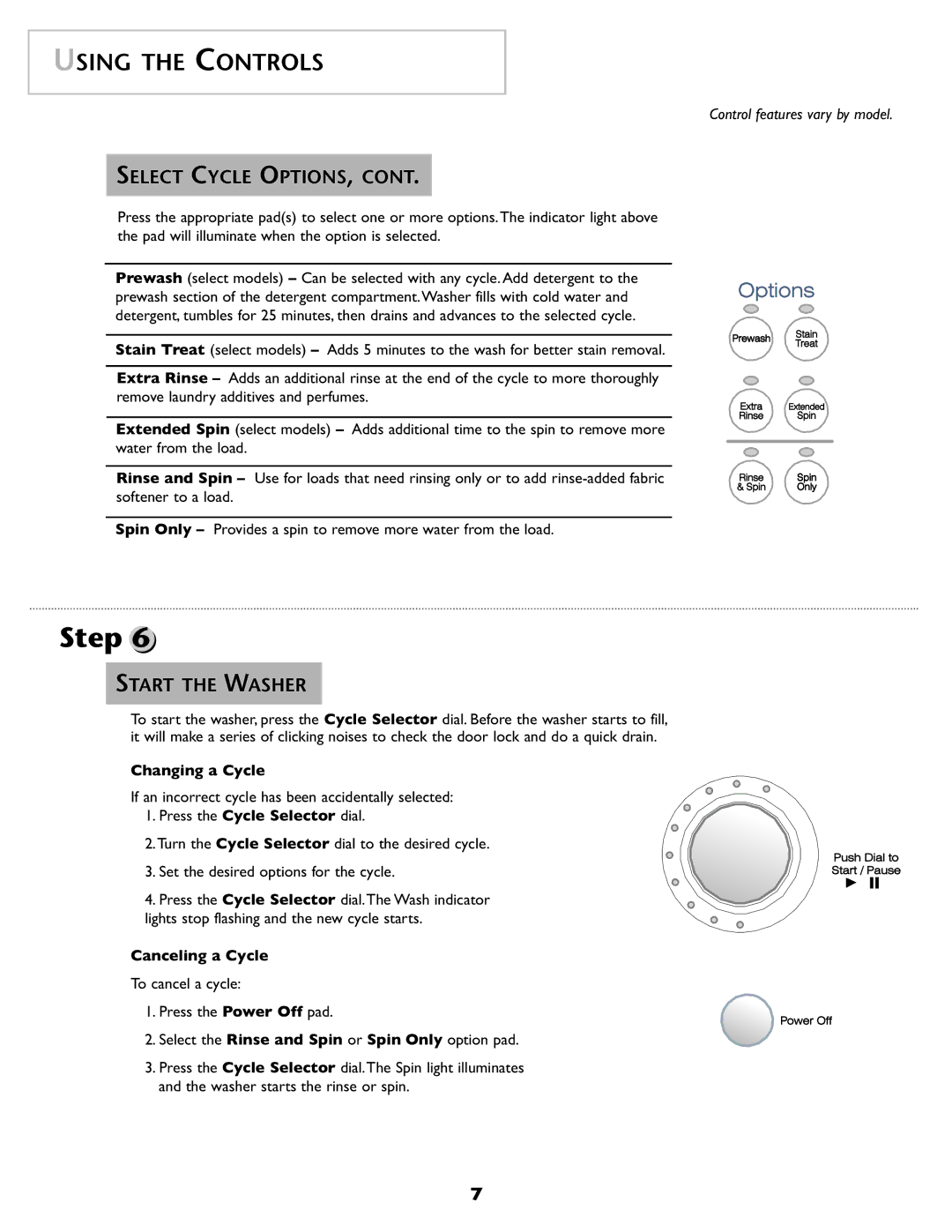 Maytag pmn warranty Select Cycle OPTIONS, Start the Washer, Changing a Cycle, Canceling a Cycle 